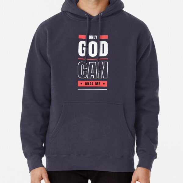 Anal God Pullover Hoodie